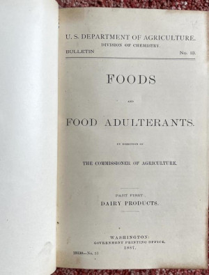 Image for Lot [H W WILEY] Foods & Food Adulterants 1887