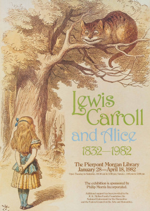 Image for Lot Exhibition Poster: Lewis Carroll and Alice 1832-1982 , The Pierpont Morgan Library, January 28 - April 18, 1982