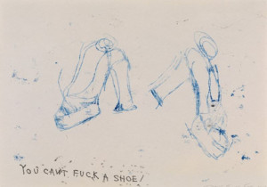 Image for Lot Tracey Emin - You Can't Fuck a Shoe