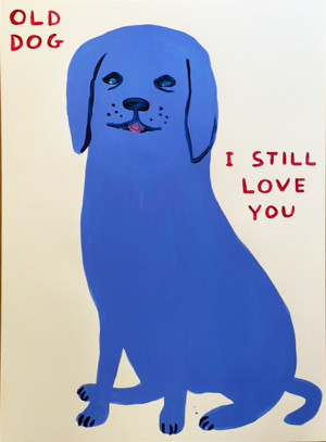 Image for Lot David Shrigley - Untitled (Old Dog, I Still Love You)