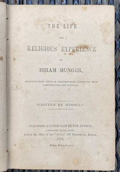 Image for Lot H. MUNGER [Millerite autobiography] The Life [1856]