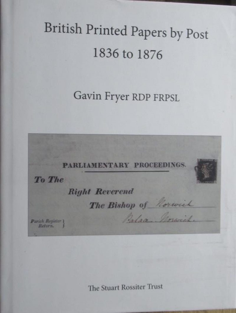 G FRYER British Printed Papers by Post 1836-76