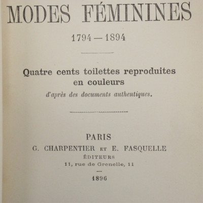 French 19th C. Un Siecle de Mode Feminine