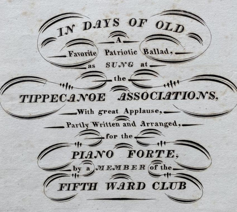 1840 Presidential Campaign - 3 pieces Whig music