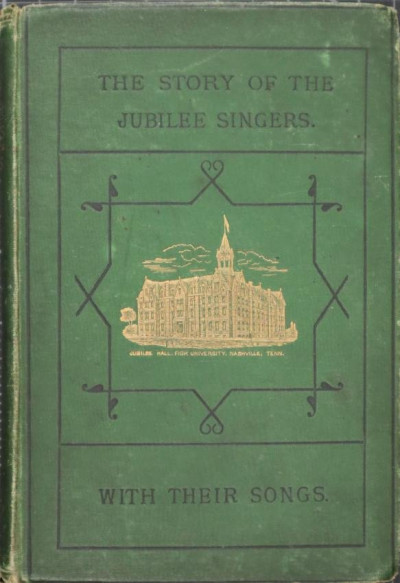 Marsh: The Story of the Jubilee Singers (1876)