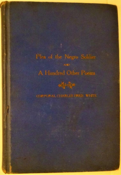 Image for Lot C.F. WHITE Plea of the Negro Soldier & Other Poems 1908