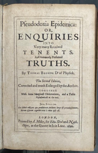 Sir T. BROWNE Pseudodoxia Epidemica 2nd ed. 1650