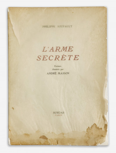 Title André Masson &amp; Philippe Soupault - L’Arme secrète / Artist