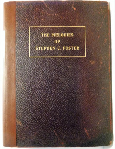 Image for Lot Stephen C. FOSTER The Melodies. Alden Edition, 1909